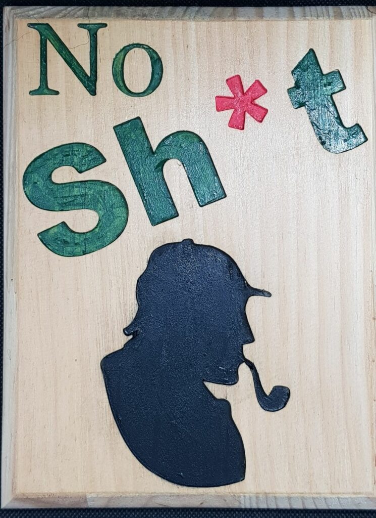 No Sh*t Sherlock